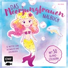 Nellie Braun - Das Meerjungfrauen-Malbuch