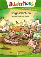 Maja von Vogel, Maja von Vogel, Dirk Hennig, Loewe Erstlesebücher - Bildermaus - Tiergeschichten
