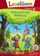 Heike Wiechmann, Heike Wiechmann, Loewe Erstlesebücher - Leselöwen 1. Klasse - Rettung für die Ritterburg
