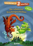 Loewe Erstlesebücher - Lesenlernen in 3 Schritten - Die schönsten Drachengeschichten