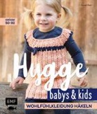 Susan Gast - Hygge Babys & Kids - Wohlfühlkleidung häkeln