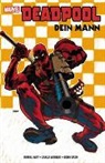 Carl Barberi, Carlo Barberi, Jim Calafiore, Bong Dazo, Bong u a Dazo, Sheldon Vella... - Deadpool: Dein Mann