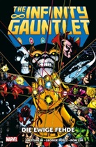 Ron Lim, George Pérez, Jim Starlin - The Infinity Gauntlet: Die ewige Fehde