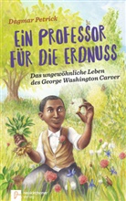 Dagmar Petrick - Ein Professor für die Erdnuss