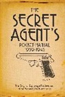Dr. Stephen Bull, Stephen Bull - The Secret Agent's Pocket Manual