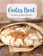 Roswitha Huber - Gutes Brot