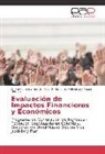 Gil Herazo, Gilberto y Rubén Herazo, Claudi Sanchez, Claudia Sanchez, Alexande Sellamén G, Alexander Sellamén G... - Evaluación de Impactos Financieros y Económicos