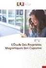 Ibtissa Dani, Ibtissam Dani, Najim Tahiri - L'Étude Des Propriétés Magnétiques Des Cuprates
