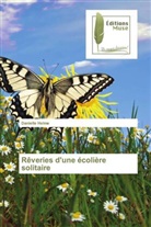 Danielle Helme - Rêveries d'une écolière solitaire