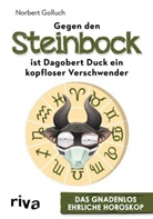 Norbert Golluch - Gegen den Steinbock ist Dagobert Duck ein kopfloser Verschwender