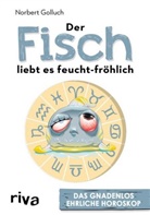 Norbert Golluch - Der Fisch liebt es feucht-fröhlich