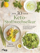Maria Emmerich - Die 30-Tage-Keto-Stoffwechselkur