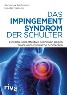 Katharina Brinkmann, Nicola Napolski, Nicolai Napolski - Das Impingement-Syndrom der Schulter