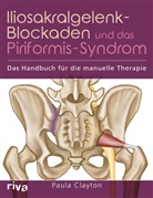Paula Clayton - Iliosakralgelenk-Blockaden und das Piriformis-Syndrom