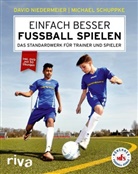 Davi Niedermeier, David Niedermeier, Michael Schuppke - Einfach besser Fussball spielen