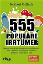 Norbert Golluch - 555 populäre Irrtümer