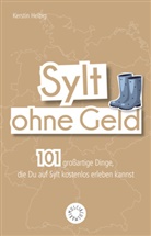 Kerstin Helbig, Daniel Wiechmann, Daniel Wiechmann - Sylt ohne Geld