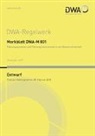 Abwasser und Abfall (DWA) Deutsche Vereinigung für Wasserwirtschaft, Abwasser und Abfall DWA Deutsche Gesellschaft für Wasserwirtschaft, DWA-Arbeitsgruppe WI-5.3 Prozessorientierte Managementsysteme - DWA-M 801 Führungssysteme und Führungsinstrumente in der Wasserwirtschaft (Entwurf)