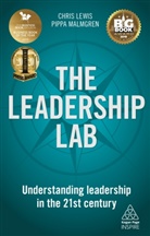 Chris Lewis, Lewis Chris, Chris Malmgren, Pippa Malmgren - The Leadership Lab