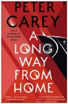 Peter Carey, Carey Peter - A Long Way From Home
