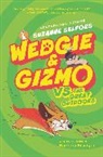 Suzanne Selfors, Barbara Fisinger - Wedgie & Gizmo vs. the Great Outdoors