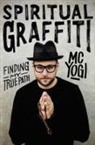 MC YOGI - Spiritual Graffiti