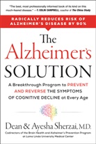 Ayesha Sherzai, Dean Sherzai - The Alzheimer's Solution