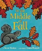 Kevin Henkes, Henkes Kevin, Laura Dronzek, Dronzek Laura - In the Middle of Fall Board Book