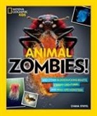 National Geographic Kids, Chana Steifel, Chana Stiefel - Animal Zombies!