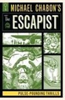 Michael Chabon, Michael Various Chabon, Chayki, Howard Chaykin, Will Eisner, Matt Kindt... - Michael Chabon's The Escapist: Pulse-Pounding Thrills