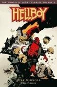Richard Corben, Scott Hampton, Mike Mignola, Mike Hampton Mignola, P. Craig Russel - Hellboy: The Complete Short Stories Volume 2