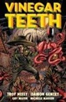 Damon Gentry, Guy Major, Troy Nixey, Guy Major, Troy Nixey - Vinegar Teeth