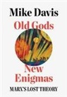 Mike Davis - Old Gods, New Enigmas
