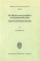 Friedrich Greve - Die Ministerverantwortlichkeit im konstitutionellen Staat,
