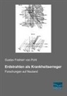Gustav Freiherr von Pohl, Gustav Freiherr von Pohl - Erdstrahlen als Krankheitserreger