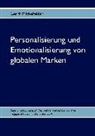 Gerrit Michelfelder - Personalisierung und Emotionalisierung von globalen Marken