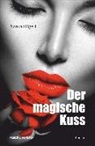 Bianka Hilgert - Der magische Kuss