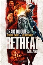 Crai DiLouie, Craig DiLouie, Stephe Knight, Stephen Knight, Joe Mckinney - ALAMO (Retreat 4)