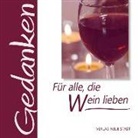 Gabriel Hartl, Gabriele Hartl - Für alle, die Wein lieben