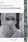 Fattaneh Haj Seyed Javadi - La scelta di Sudabeh