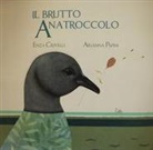 Enza Crivelli, A. Papini, Arianna Papini, E. Crivelli - Il brutto anatroccolo. Ediz. CAA