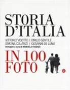 Simona Colarizi, Giovanni De Luna, Emilio Gentile, Vittorio Vidotto - Storia d'Italia in 100 foto