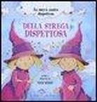 Nick Ward - La nuova amica dispettosa della strega dispettosa
