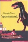 Giorgio Vasta - Spaesamento