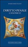 Bruno F. Pighin - Diritto penale canonico