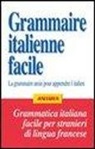 Martine Giraud - Grammatica italiana facile per francesi