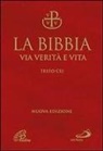 B. Maggioni, Bruno Maggioni, G. Ravasi, Gianfranco Ravasi - La Bibbia. Via verità e vita