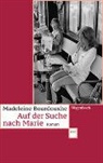 Madeleine Bourdouxhe - Auf der Suche nach Marie