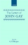C. F. Burgess, C.F. Burgess, John Gay - The Letters of John Gay