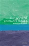 Brian Cummings, Brian (Anniversary Professor At the Univ Cummings, Brian (Anniversary Professor at the University of York) Cummings - The Book of Common Prayer